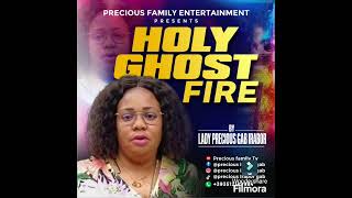 New single by lady precious irabor tittle  HOLY GHOST 🔥 FIRE [upl. by Imim]