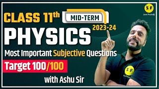 Physics Most Important Questions Class 11  CBSE NCERT Class 11th Physics Mid Term 202324 Ashu Sir [upl. by Enaed]