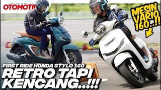 BEGINI RASANYA HONDA STYLO 160 LEBIH ENAK DARI VARIO 160 l Otomotif TV [upl. by Mariel]