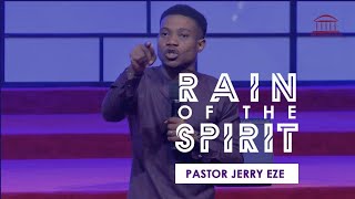 Rain of The Spirit  Pastor Jerry Eze [upl. by Rees]