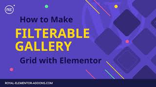 How to Add a Filterable Gallery to your WordPress Website  Elementor Tutorial 2022 [upl. by Nahgen]