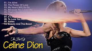 Celine Dion Greatest Hits  Best Songs [upl. by Ennaoj47]