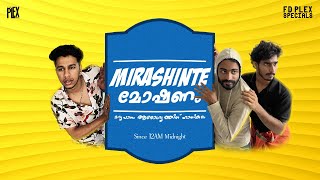 Mirashinte Moshanam  Malayalam  FlipTree Digital Plex specials [upl. by Urd113]