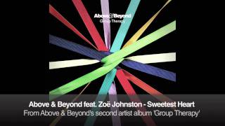 Above amp Beyond feat Zoë Johnston  Sweetest Heart [upl. by Onitnevuj]