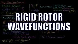 Quantum Chemistry 610  Rigid Rotor Wavefunctions [upl. by Suehtomit]