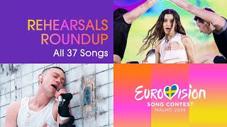 Eurovision Rehearsals Roundup  Preview All 37 Songs  Eurovision2024  UnitedByMusic [upl. by Ardnalahs712]