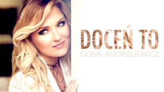 Gosia Andrzejewicz  Doceń To OFFICIAL AUDIO [upl. by Koehler]