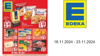 Edeka Prospekt DE  vom 1811 bis 23112024 [upl. by Hsiwhem]