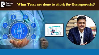 Best Tests for Osteoporosis Bone Health  DEXA Scan Osteoporosis DayDrMohan M R Doctors Circle [upl. by Yumuk]