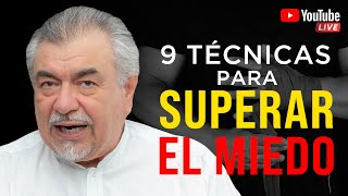 9 Técnicas para Superar el Miedo [upl. by Murdocca77]