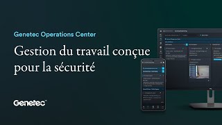 Operations Center Gestion du travail conçue pour la sécurité [upl. by Peatroy398]