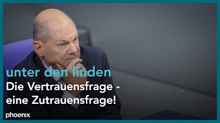 unter den linden Die Vertrauensfrage – eine Zutrauensfrage  111124 [upl. by Naginnarb960]