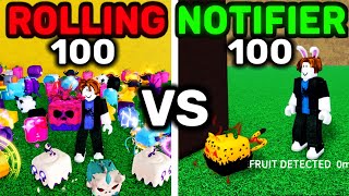 100 Fruit Rolls vs 100 Fruit Notifiers Comparision Blox Fruits [upl. by Teplica383]