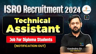 ISRO JOB for Diploma Holder ISRO Recruitment 2024 Kavindra Sir EAD Online Classes [upl. by Bernj]