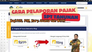 Cara Lapor SPT Tahunan Pribadi bagi PNS CPNS PPPK BUMN dan karyawan Swasta dengan benar [upl. by Corin]