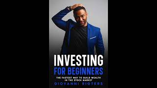 Investing for Beginners The Fastest Way to Build Wealth in the Stock Market  Full Audiobook [upl. by Tessy2]