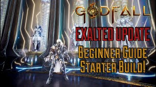 GodFall Starter Guide amp Beginners Build Welcome Xbox amp Steam Players Exalted Update [upl. by Enaz]