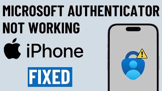 FIXED Microsoft Authenticator Not Working on iPhone [upl. by Campney78]