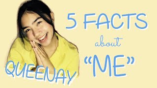 5 Facts About “ME”  Queenay [upl. by Adnohsor]