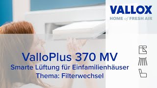 ValloPlus 370 MV – Filterwechsel leicht gemacht [upl. by Warring]