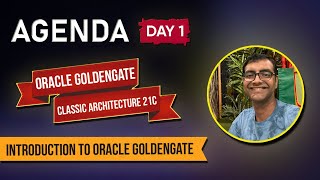 Oracle Goldengate 21c Day 1 Session [upl. by Eural]