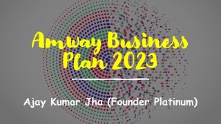 Amway Business Plan 2023 [upl. by Aicia]