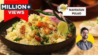 Navratan Pulao  होटल जैसा नवरतन पुलाव  Mixed Veg Pulao recipe  Chef Ranveer Brar [upl. by Deana453]