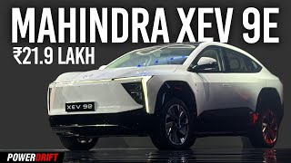 Mahindra XEV 9e  ₹219 Lakh Electric SUV  PowerDrift QuickEase [upl. by Dov489]