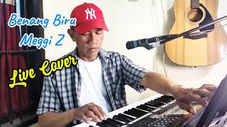 BENANG BIRUMEGGY Z Live Cover by SsChannel [upl. by Kimbell]