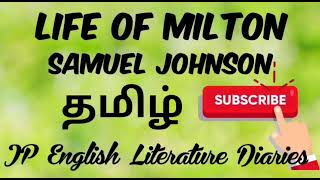 Life of Milton by Samuel Johnson Summary in Tamil [upl. by Aicemaj175]