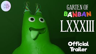 Garten of Banban 83  Official Trailer April Fools [upl. by Naara]