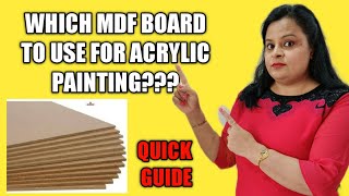 Which MDF Board for Acrylic Painting [upl. by Infield526]