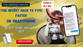 Type 156 words per second on your smartphone  The new android amp iOS typing HACK [upl. by Eldoria]