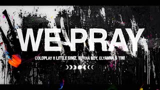 Coldplay  WE PRAY Little Simz Version Official [upl. by Yrtsed]