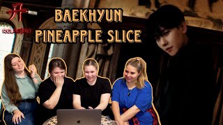 BAEKHYUN Pineapple Slice MV  REACTION  Реакция [upl. by Adonis]