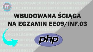 Wbudowana ściąga PHP na egzamin EE09INF03  Darmowe punkty [upl. by Repooc]