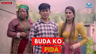 BUDA KO PIDA  AAjkal Ko Love  Jibesh Gurung  Nepali Comedy Serial  26 May 2024 [upl. by Ecnerrat]