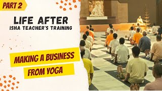 Life after Teacher Training  How to Earn Money from Yoga  My Experience as Hatha Yoga Teacher [upl. by Englebert]