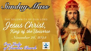 Sunday Mass  November 26 2023  Msgr Jim Lisante Pastor Our Lady of Lourdes Church [upl. by Carthy]