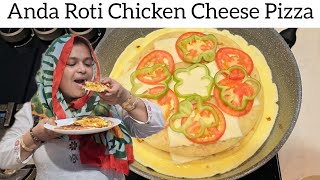 Anda Roti Chicken Cheese Pizza  Bacchon Ka Manpasand Pizza  Easy amp Simple Homemade Pizza Recipe [upl. by Madel]