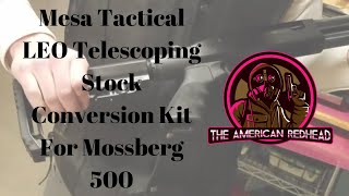 Mesa Tactical LEO Telescoping Stock Conversion Kit For Mossberg 500 [upl. by Ahsel]