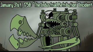 Trollge “The Industrial Retribution” Incident [upl. by Arikal]