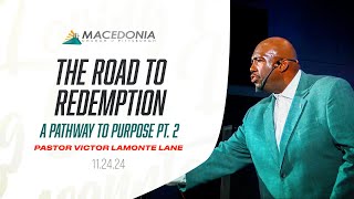 The Road To Redemption A Pathway To Purpose Pt 2  Dr Victor LaMonte Lane Deeper MCOP [upl. by Cirtap]