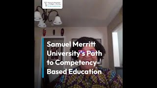 Samuel Merritt Universitys Path to CompetencyBased Education [upl. by Glynas228]