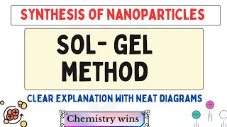 SOLGEL METHOD  SYNTHESIS OF METAL OXIDE NANOPARTICLESsadhanadhananjaya CHEMISTRY WINS [upl. by Ling]