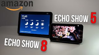 Comparing the Echo Show 5 2nd Gen vs Echo Show 8 2nd Gen [upl. by Naoj]