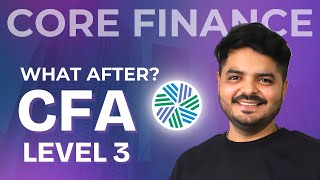 Roadmap after CFA Level 3  Core Finance Career [upl. by Bisset]