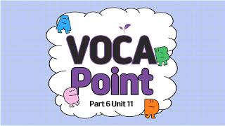 Voca Point 6 Unit 11 Wordlist [upl. by Adamo]