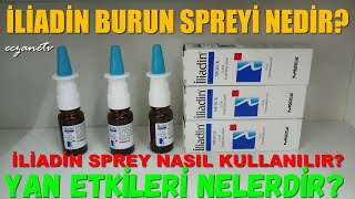 İliadin Burun Spreyi Nedir İliadin Burun Spreyin Yan Etkileri Nelerdir İliadin Nasıl Kullanılır [upl. by Iznek62]