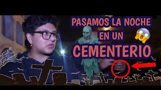 PASAMOS LA NOCHE EN UN CEMENTERIO SALE MAL Ariana Bolo Arce [upl. by Choo210]